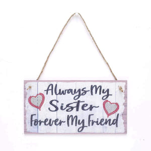 Wall Plaque - Always My Sister